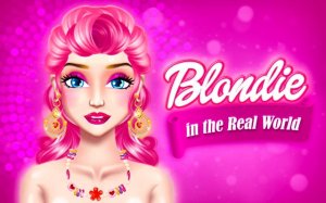Blondie in the Real World: Life & Makeover Online Game